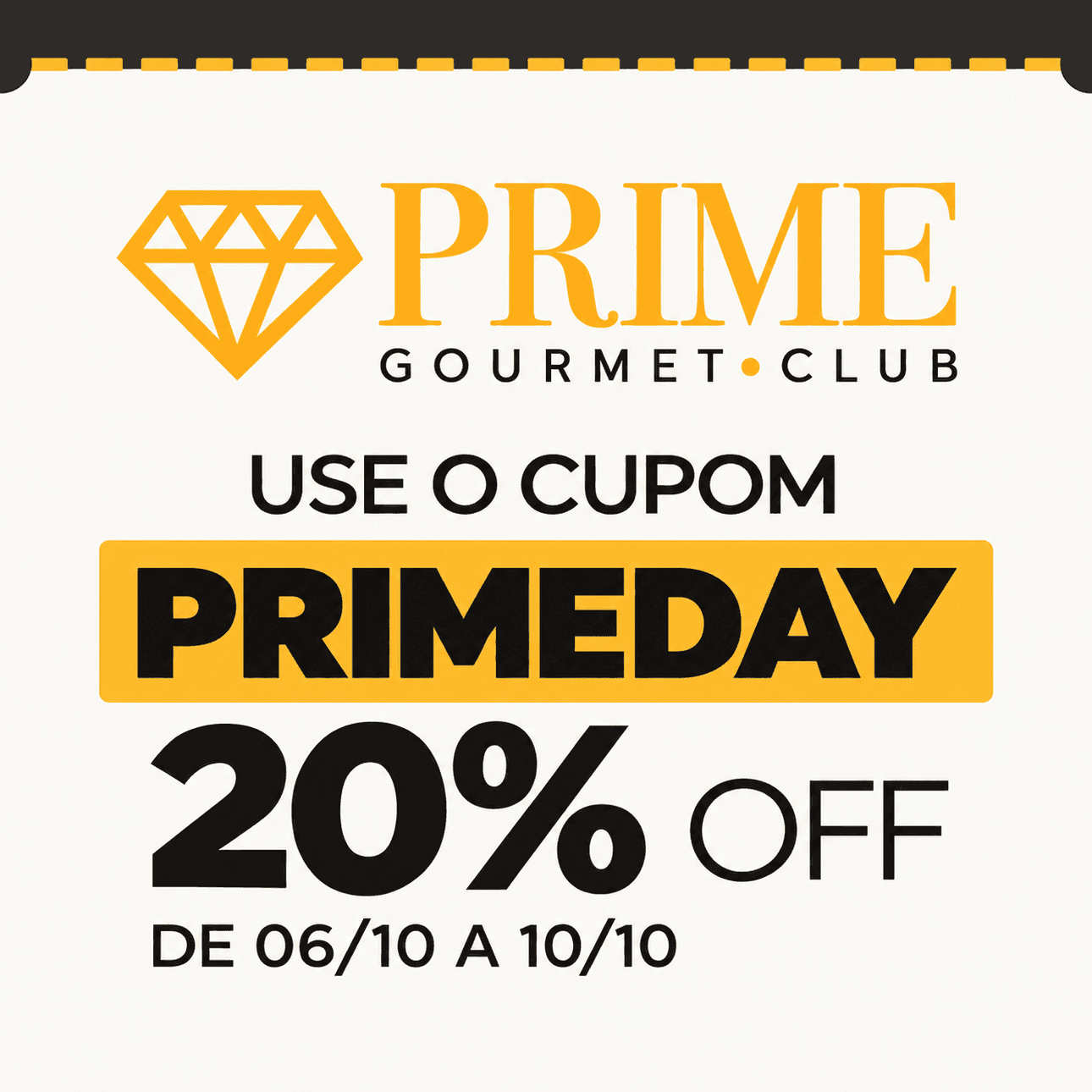 Use o cupom PRIMEDAY: 20% off de 06/10 a 10/10